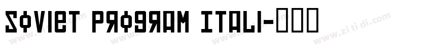 Soviet Program Itali字体转换
